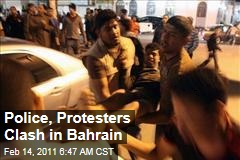 Police, Protesters Clash in Bahrain