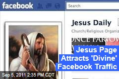 Jesus Page Attracts 'Divine' Facebook Traffic