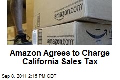 Amazon Agrees to Charge California Sales Tax