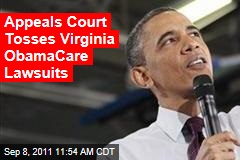 Appeals Court Tosses Virginia ObamaCare Lawsuits