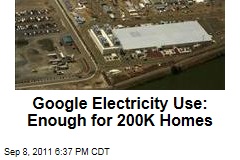Google Electricity Use: Enough for 200K Homes