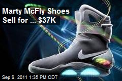 Marty McFly Shoes Sell for ... $37K
