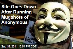 Site Goes Down After Running Mugshots of Anonymous