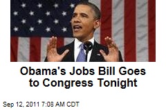 Obama's Jobs Bill Goes to Congress Tonight