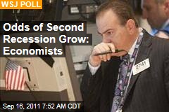 Odds of Second Recession Grow: Economists