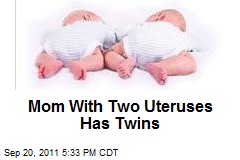 Mom With Two Uteruses Has Twins