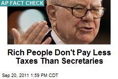 Rich People Don't Pay Less Taxes Than Secretaries
