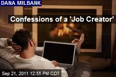Confessions of a 'Job Creator'