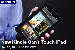New Kindle Can't Touch iPad