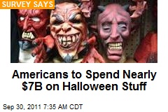 Americans to Spend Nearly $7B on Halloween Stuff