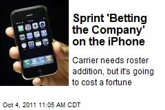 Sprint 'Betting the Company' on the iPhone