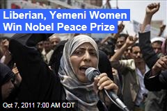 Liberian, Yemeni Women Win Nobel Peace Prize