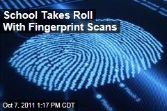 School Takes Roll With Fingerprint Scans