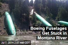 Boeing Fuselages Get Stuck in Montana River