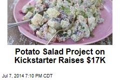 Potato Salad Project on Kickstarter Raises $17K