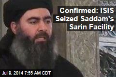 Confirmed: ISIS Seized Saddam's Sarin Facility