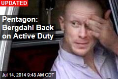 Pentagon: Bergdahl May Return to Duty Today