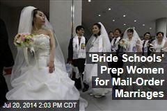 'Bride Schools' Prep Women for Mail-Order Marriages