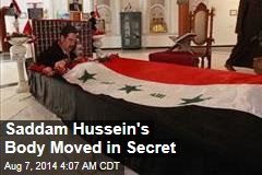 Saddam Hussein's Body Moved in Secret