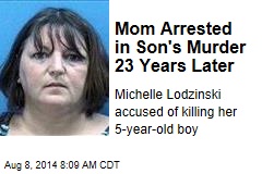 Mom Arrested in Son's Murder 23 Years Later