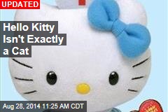 Hello Kitty Isn't Exactly a Cat