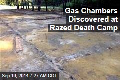 Gas Chambers Discovered at Razed Death Camp