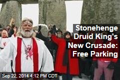 Stonehenge Druid King's New Crusade: Free Parking