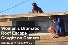 Woman's Dramatic Roof Escape Caught on Camera