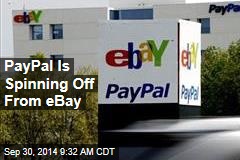 PayPal Is Spinning Off From eBay