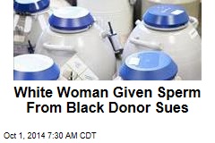 White Woman Given Sperm From Black Donor Sues