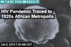 HIV Pandemic Traced to 1920s African Metropolis