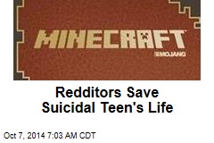 Redditors Save Suicidal Teen's Life