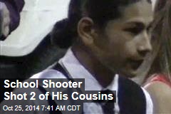 School Shooter Shot 2 of His Cousins