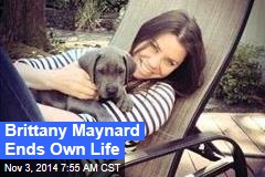 Brittany Maynard Ends Own Life
