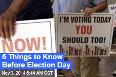 5 Things to Know Before Election Day