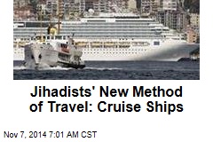 Jihadists' New Method of Travel: Cruise Ships