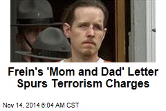 Frein's 'Mom and Dad' Letter Spurs Terrorism Charges