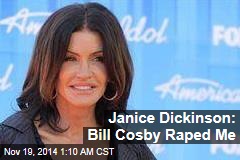 Janice Dickinson: Bill Cosby Raped Me