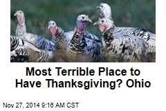 Most Terrible Place to Have Thanksgiving? Ohio