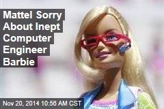Mattel Sorry About Inept Computer Engineer Barbie