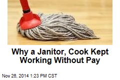 Why a Janitor, Cook Kept Working Without Pay