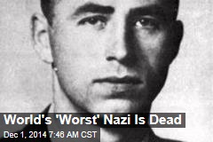 World's 'Worst' Nazi Is Dead