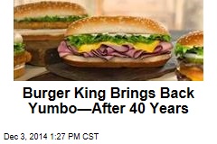 Burger King Brings Back Yumbo—After 40 Years