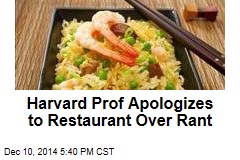 Harvard Prof Apologizes to Restaurant Over Rant