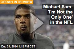 Michael Sam: 'I'm Not the Only One' in the NFL