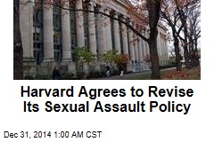 Harvard Agrees to Revise Its Sexual Assault Policy