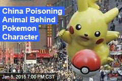 China Poisoning Animal Behind Pokemon Character