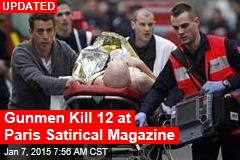 Gunmen Kill 12 at Paris Satirical Magazine