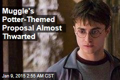 Muggle's Potter-Themed Proposal Almost Thwarted