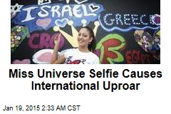 Miss Universe Selfie Causes International Uproar